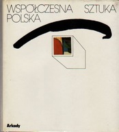 Współczesna sztuka Polska. Praca zbiorowa