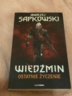 Andrzej Sapkowski - Ostatnie Życzenie - Wiedźmin Tom 1 (WOŚP)