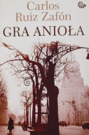 Gra anioła Carlos Ruiz Zafon