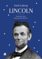 Abraham Lincoln Emil Ludwig biografia prezydent USA ksiazka