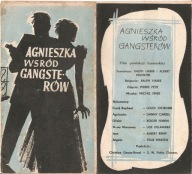 AGNIESZKA WŚRÓD GANGSTERÓW -prod. francuskiej -program kinowy -lata 50-te