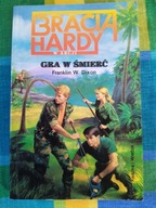 Bracia Hardy w akcji: Gra w śmierć Franklin W. Dixon