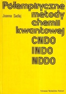 Półempiryczne metody chemii kwantowej CNDO, INDO, NDDO – J. Sadlej