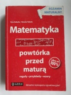 Matematyka powtórka przed maturą, Ewa Gałęska, Renata Toboła
