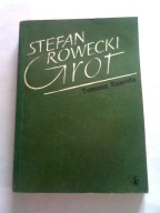 STEFAN ROWECKI GROT - Tomasz Szarota