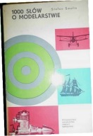 1000 SŁÓW O MODELARSTWIE Stefan Smolis