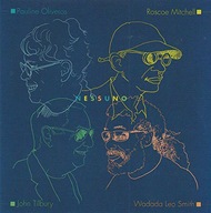 Pauline Oliveros Nessuno CD