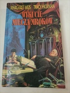 Wykucie miecza mroków Weis, Hickaman