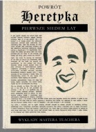 Powrót heretyka - wykłady mastera teachera