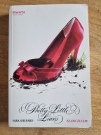 Kłamczuchy * Sara Shepard