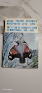 ATLAS PTAKÓW LĘGOWYCH MAŁOPOLSKI 1985-1991 Praca zbiorowa