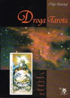 Droga Tarota czyli Mitologiczny klucz do Wielkich Arkanów Hajo Banzhaf