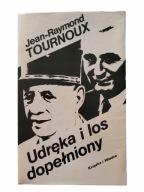 Udręka i los dopełniony J.R. Tournoux | De Gaulle Pompidou V Republika