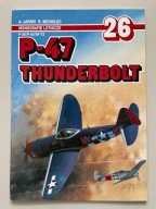 P-47 THUNDERBOLT P-35 / P-43 / XP-72 - Monografie lotnicze nr 26 (AJ-Press)