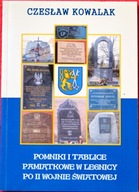 POMNIKI I TABLICE PAMIĄTKOWE W LEGNICY PO II W. Ś. - Czesław Kowalak