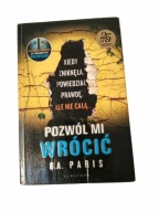 Pozwól mi wrócić B. A. Paris