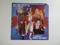 Blue Zoo (I Just Can't) Forgive And Forget
