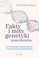 Fakty i mity genetyki nowotworów Paula Dobosz rak ksiazka