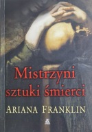 Mistrzyni sztuki śmierci - Ariana Franklin