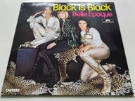 BELLE EPOQUE - BLACK IS BLACK