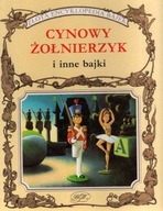 Cynowy żołnierzyk i inne bajki P.Holeinone