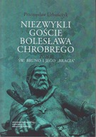 Niezwykli goście Bolesława Chrobrego tom 3 Św. Bruno i jego bracia jak nowa
