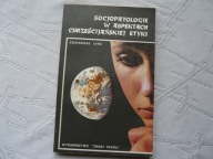 SOCJOPATOLOGIE W ASPEKTACH CHRZEŚCIJANSKIEJ ETYKI