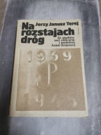 Na rozstajach dróg Jerzy Janusz Terej