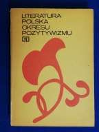 Literatura Polska okresu Pozytywizmu Nofer-Ładyga