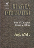 Klasyka Informatyki Język Ansi C Kernighan ,Ritchie