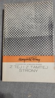 Z tej i tamtej strony, Poray Margareta