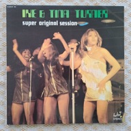 Ike & Tina Turner - Super Original Session - 1975 FR (NM-/EX+)