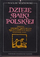 Dzieje bajki polskiej ; jak nowa