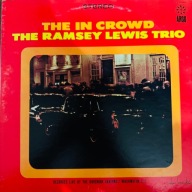 The Ramsey Lewis Trio The In Crowd EX/EX- Japan LP 1976 Chess BT-5090
