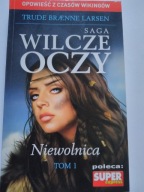 Niewolnica saga Wilcze oczy 1 Larsen