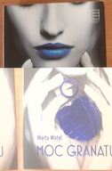 Moc granatu Marta Motyl