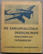 LOTNICTWO -DIE KRIEGSFLUGZEUGE DEUTSCHLANDS ENGLANDS UND FRANKREICHS -1939