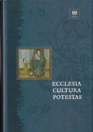 Ecclesia Cultura Potestas. Studia z dziejów kultury i społeczeństwa ; jn