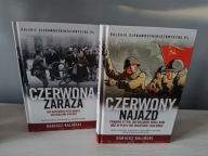 Czerwona zaraza, Czerwony najazd Dariusz Kaliński