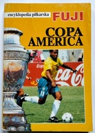 Encyklopedia piłkarska Fuji tom 13 Copa America Andrzej Gowarzewski