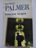 Michael Palmer Krytyczna terapia
