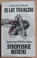 15 lat tułaczki Edward Kołpak, Jadwiga Mielżyńska
