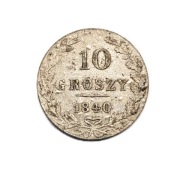 10 groszy z 1840 roku, wybita dla Królestwa Polskiego cara, Mikołaja I.