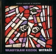 Władysław Kozioł WITRAŻE
