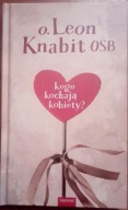 Kogo kochają kobiety Leon Knabit