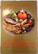 Energia życia energia pożywienia - Bożena Żak-Cyran