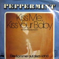 Peppermint – Kiss Me, Kiss Your Baby - 7" - EX