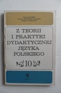 Dydaktyka Język polski Teoria Praktyka Pedagogika