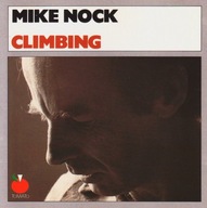 Mike Nock-Climbing/Tomato John Abercrombie Tom Harrell