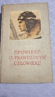 OPOWIEŚĆ O PRAWDZIWYM CZŁOWIEKU Borys POLEWOJ